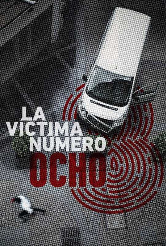 مشاهدة مسلسل Victim Number 8 موسم 1 حلقة 4