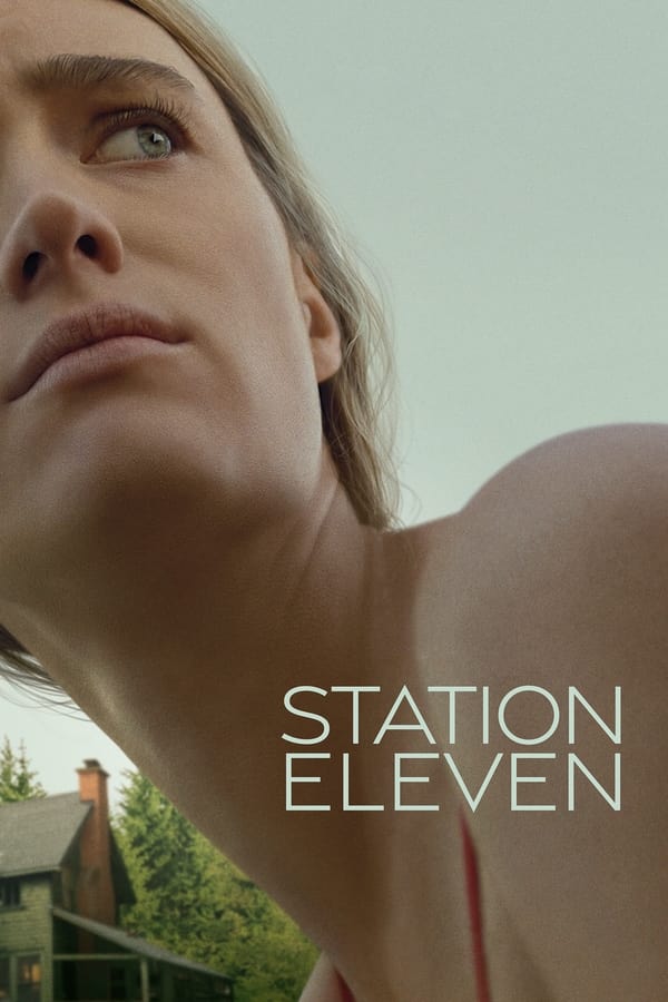 مشاهدة مسلسل Station Eleven موسم 1 حلقة 1